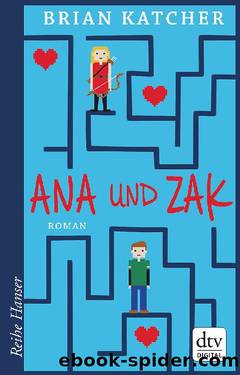 Ana und Zak by Brian Katcher