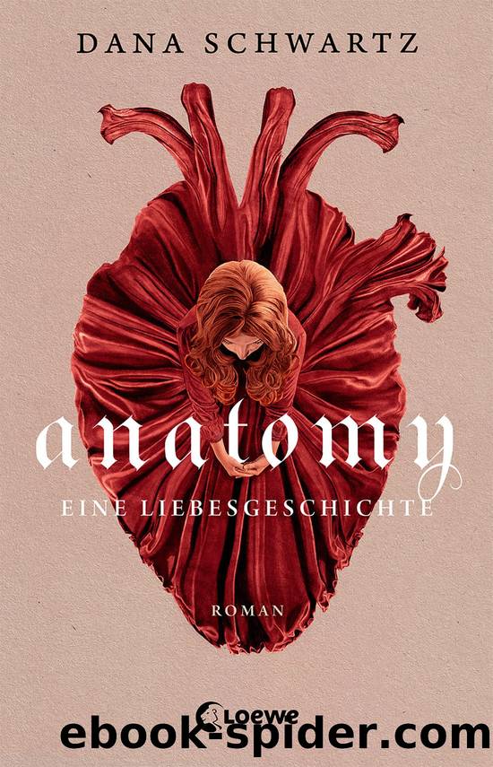 Anatomy - Eine Liebegeschichte by Schwartz Dana