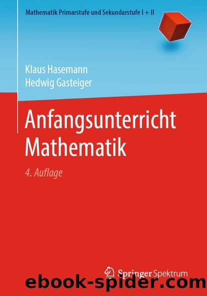 Anfangsunterricht Mathematik by Klaus Hasemann & Hedwig Gasteiger