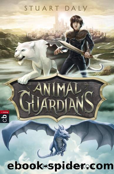 Animal Guardians - Die Hüter von Andalon by Daly Stuart