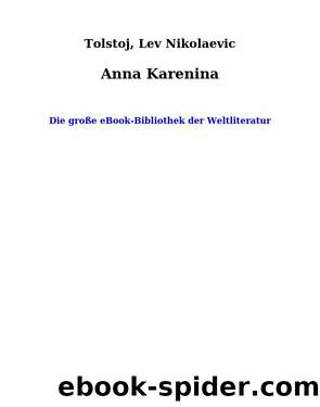 Anna Karenina by Tolstoj Lev Nikolaevic