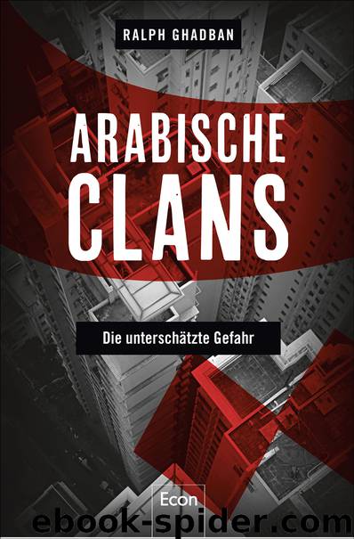 Arabische Clans by Ralph Ghadban