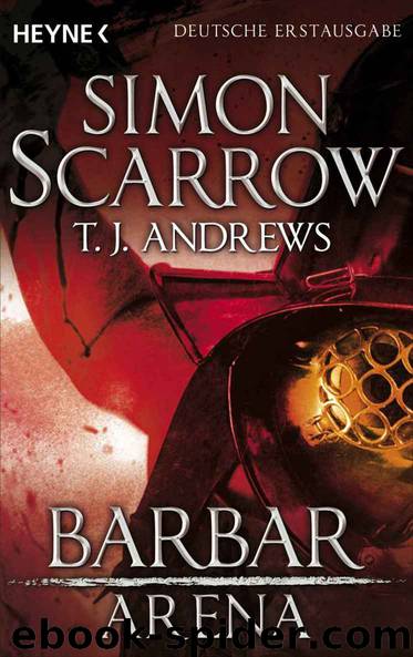 Arena 01 - Barbar by Scarrow Simon