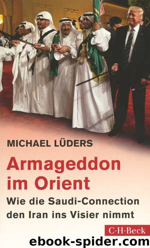 Armageddon im Orient by Michael Lüders