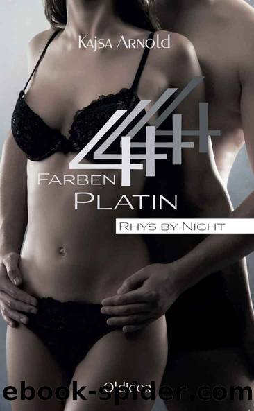 Arnold, Kajsa - Rhys By Night 02 by 4 Farben platin
