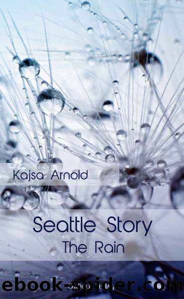 Arnold, Kajsa - Seattle Story 01 by The Rain