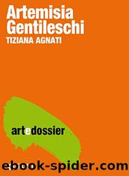 Artemisia Gentileschi by Tiziana Agnati