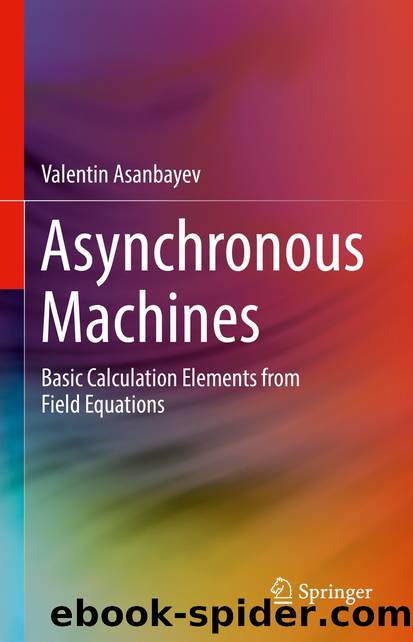 Asynchronous Machines by Valentin Asanbayev