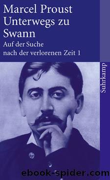 Auf der Suche nach der verlorenen Zeit. Frankfurter Ausgabe by Proust Marcel