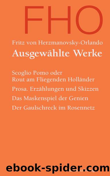 AusgewÃ¤hlte Werke by Fritz von Herzmanovsky-Orlando
