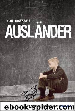 Ausländer by Paul Dowswell