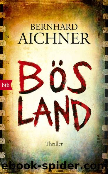 BÃ¶sland: Thriller (German Edition) by Bernhard Aichner