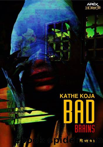 BAD BRAINS by Kathe Koja