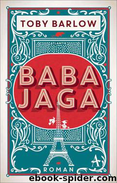 Baba Jaga (German Edition) by Toby Barlow