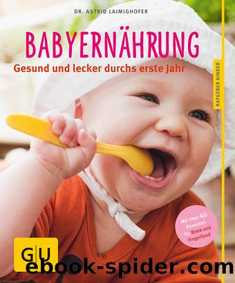 Babyernährung by Dr. Astrid Laimighofer