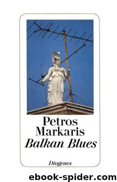 Balkan Blues by Petros Markaris