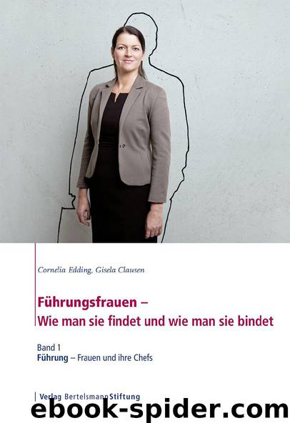 Band 1 | Führung – Frauen und ihre Chefs by Cornelia Edding Gisela Clausen