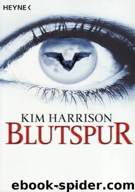 Band 1 - Blutspur by Kim Harrison