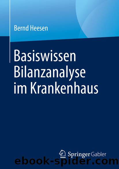 Basiswissen Bilanzanalyse im Krankenhaus by Bernd Heesen