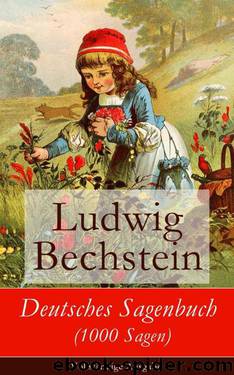 Bechstein, Ludwig - Deutsches Sagenbuch by Vollstaendige Ausgabe