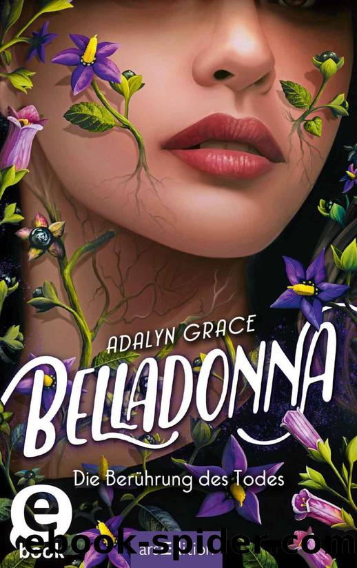 Belladonna â Die BerÃ¼hrung des Todes (Belladonna 1) (German Edition) by Adalyn Grace