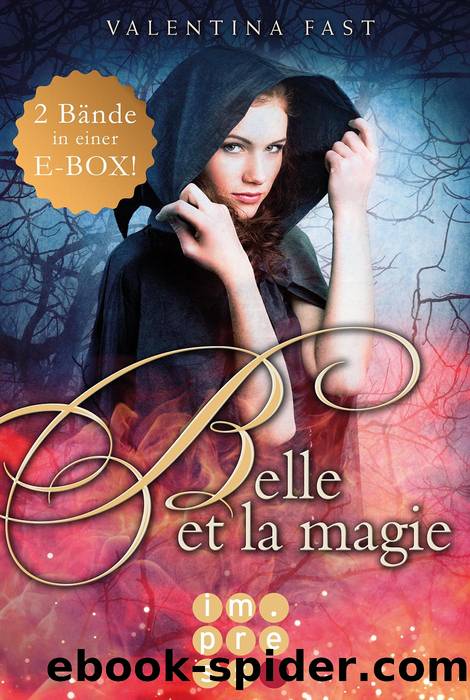 Belle et la magie: Alle Bände in einer E-Box! by Valentina Fast