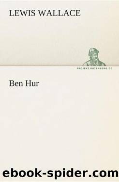 Ben Hur by Wallace Lewis