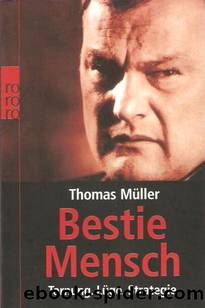 Bestie Mensch by Thomas Müller