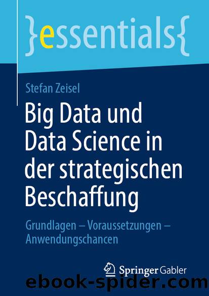 Big Data und Data Science in der strategischen Beschaffung by Stefan Zeisel