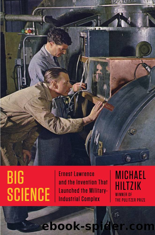 Big Science by Michael Hiltzik