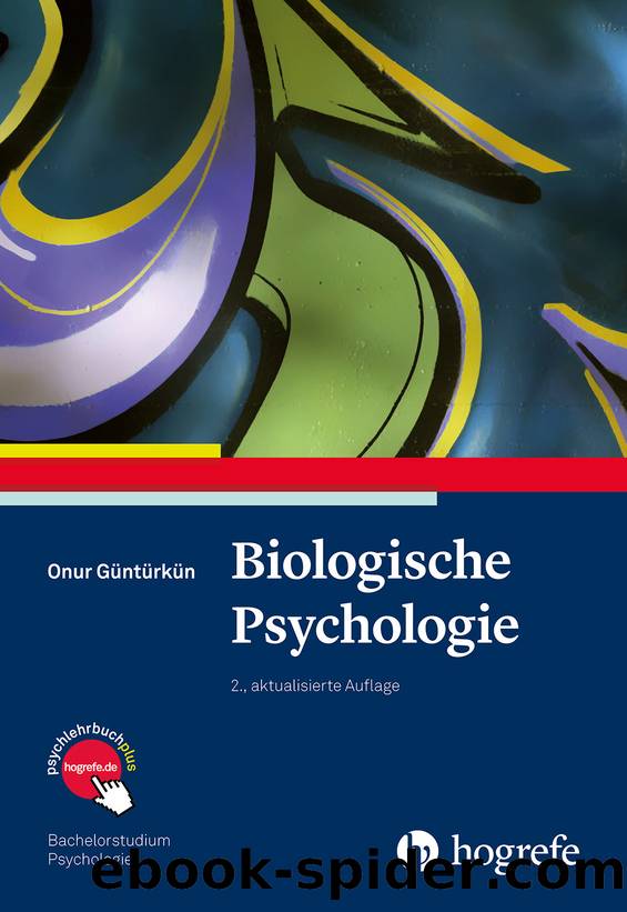 Biologische Psychologie by Onur Güntürkün