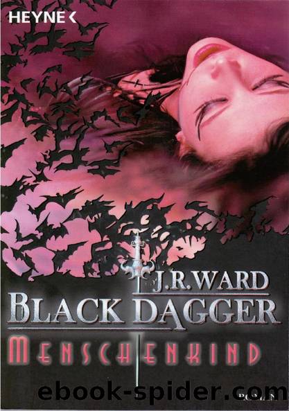 Black Dagger 07 - Menschenkind by J.R. Ward
