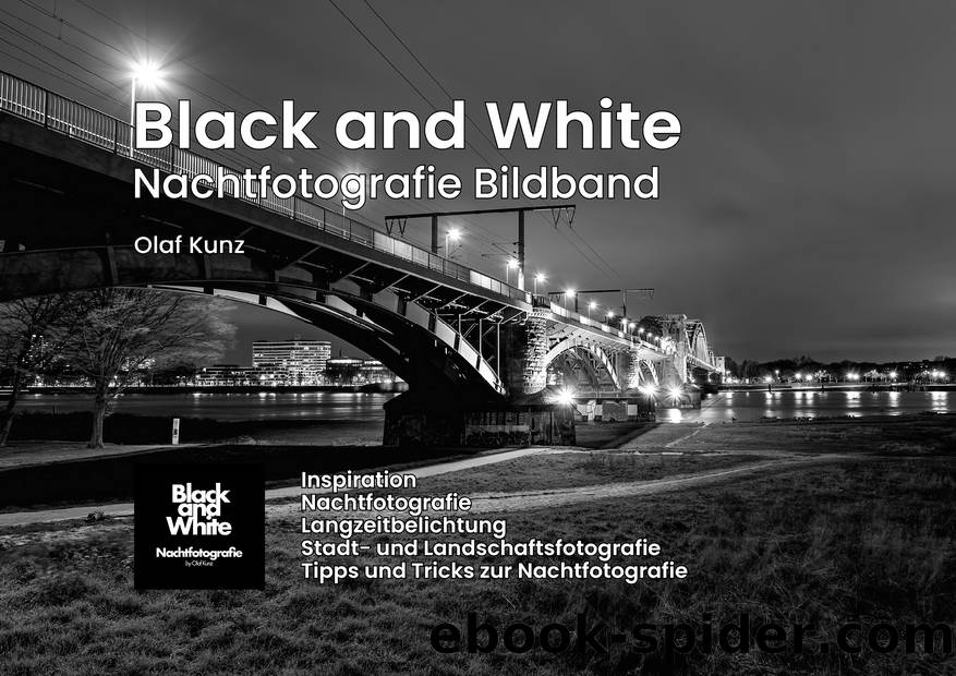 Black and White Nachtfotografie Bildband by Olaf Kunz