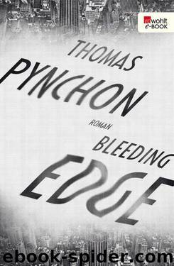 Bleeding Edge (German Edition) by Pynchon Thomas