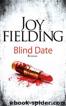 Blind Date: Roman (German Edition) by Joy Fielding