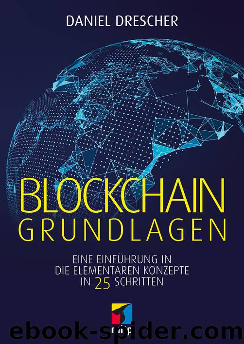 Blockchain Grundlagen by Drescher Daniel