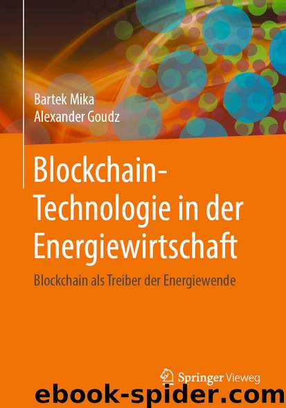 Blockchain-Technologie in der Energiewirtschaft by Bartek Mika & Alexander Goudz