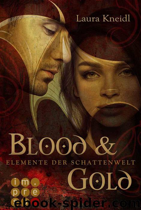 Blood & Gold by Laura Kneidl