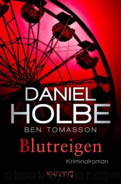 Blutreigen: Kriminalroman (Ein Sabine-Kaufmann-Krimi 5) (German Edition) by Tomasson Ben & Holbe Daniel