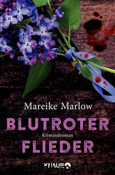 Blutroter Flieder  Kriminalroman by Mareike Marlow