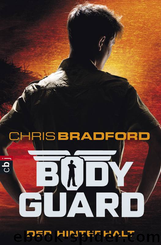 Bodyguard - Der Hinterhalt by Bradford Chris