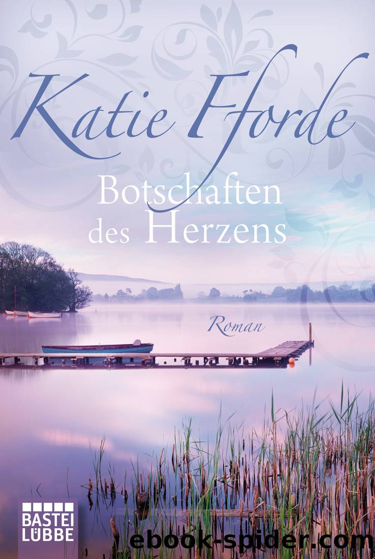 Botschaften des Herzens: Roman (German Edition) by Fforde Katie