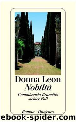 Brunetti 07 - NobiltÃ  by Donna Leon