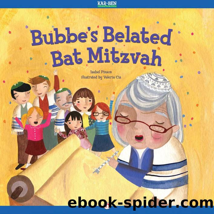 Bubbe's Belated Bat Mitzvah by Isabel Pinson