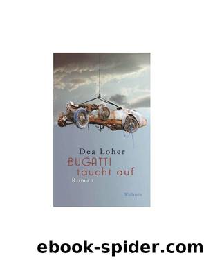 Bugatti taucht auf by Dea Loher