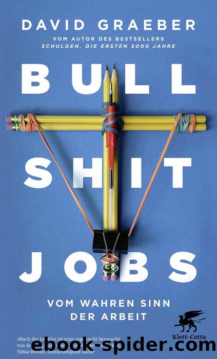 Bullshit Jobs by Graeber David
