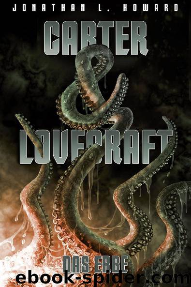 CARTER & LOVECRAFT by JONATHAN L. HOWARD