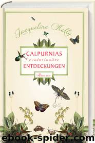 Calpurnias (R)evolutionäre Entdeckungen by Jacqueline Kelly
