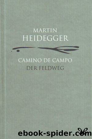Camino de campo by Martin Heidegger