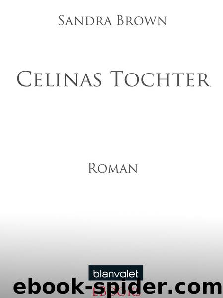 Celinas Tochter by Brown Sandra